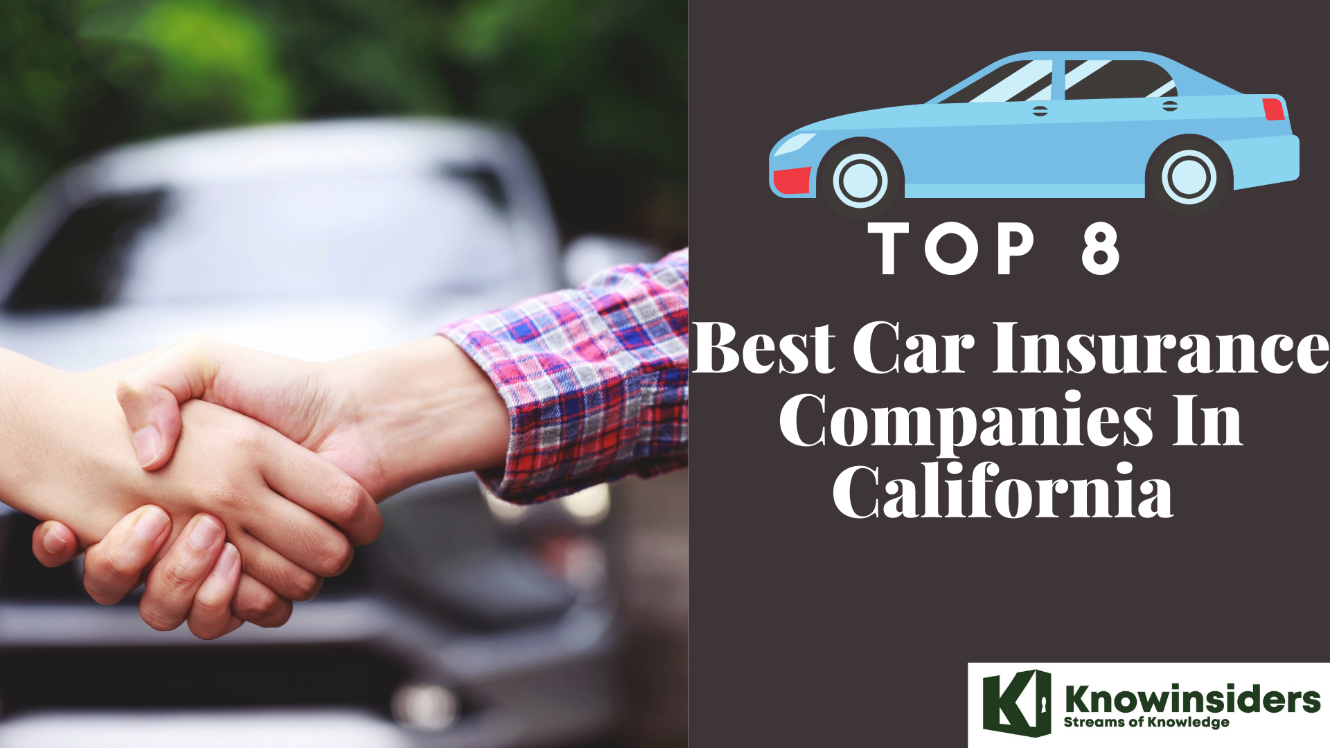 Best Car Insurance Companies In California With Cheapest Quotes and Good Services