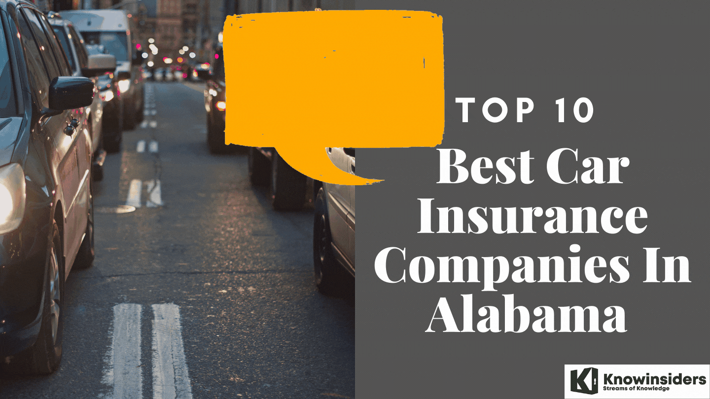 10 Best Car Insurance Companies In Alabama With Cheapest Quotes and Good Services