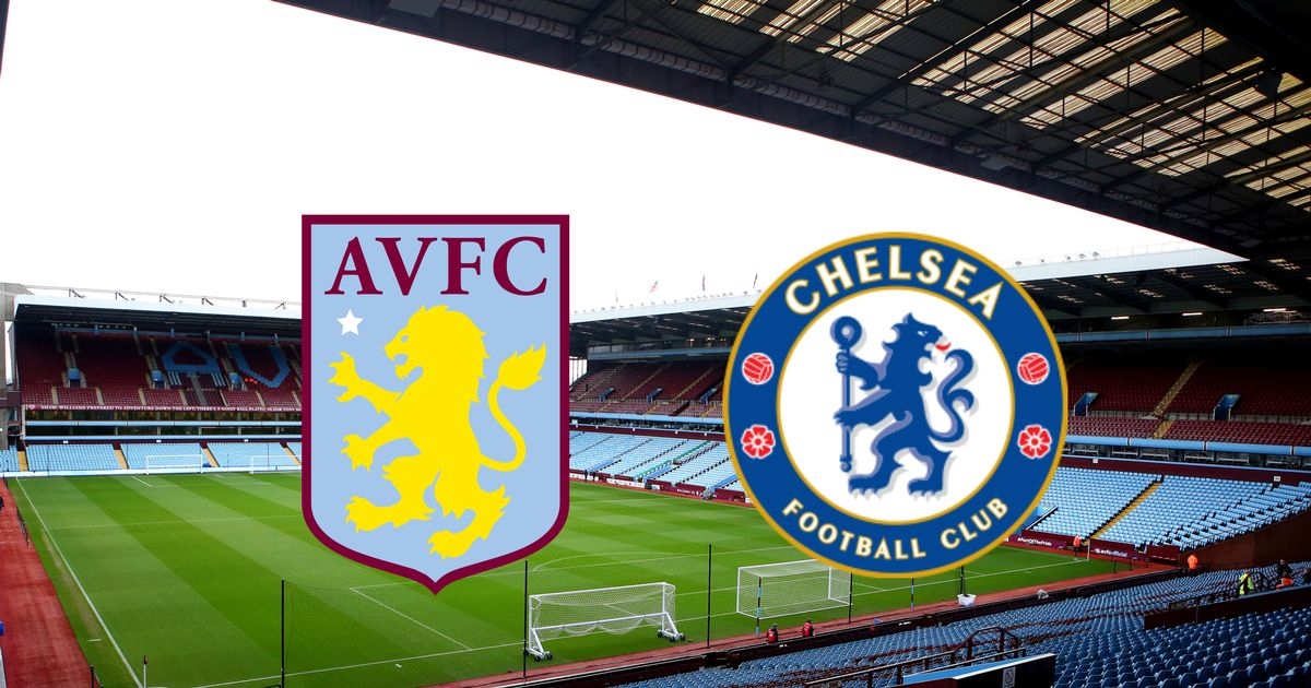 Chelsea Vs Aston Villa: Kick-off Time, TV And Streaming, Match ...