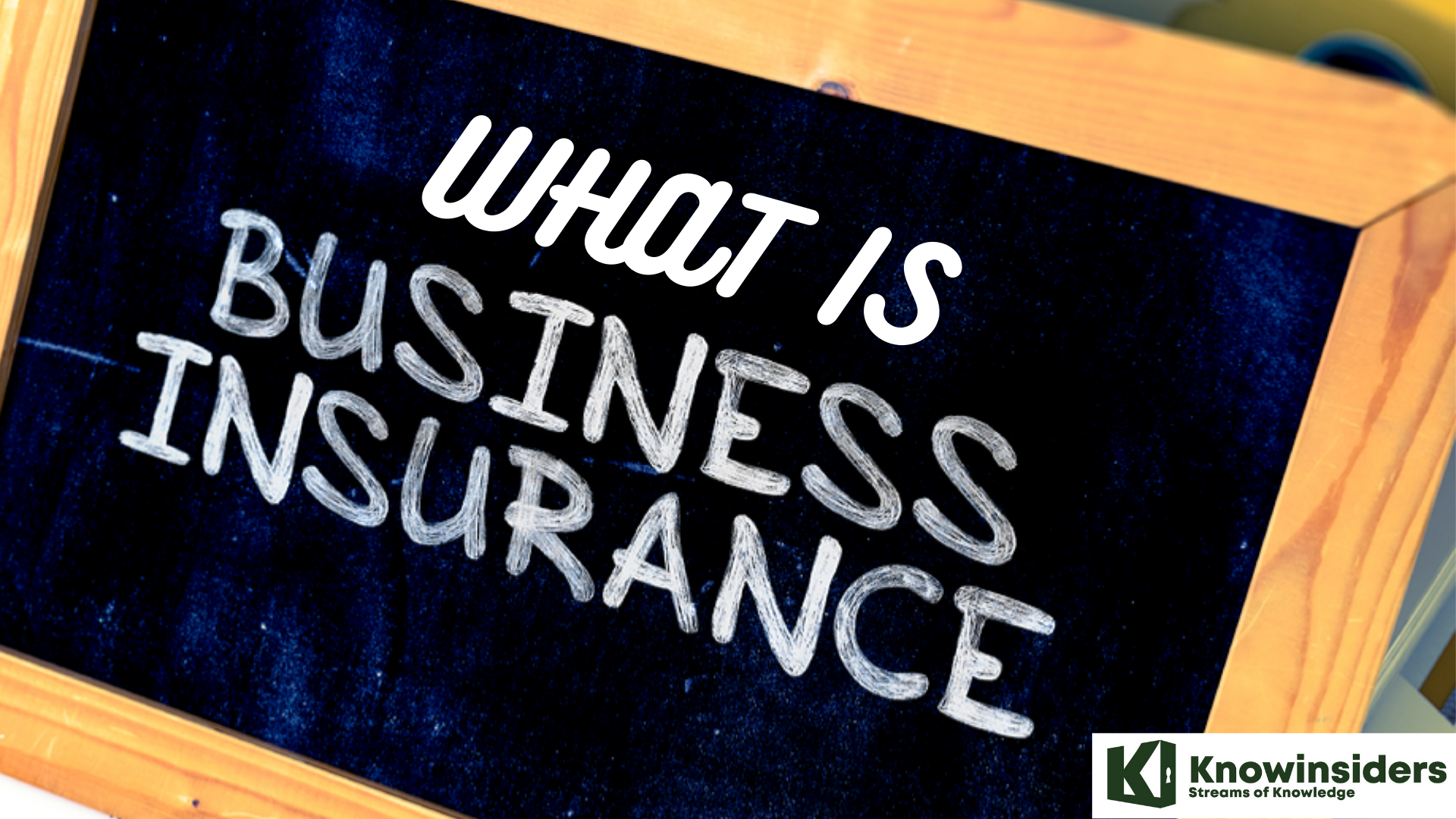 What is Business Insurance? 
