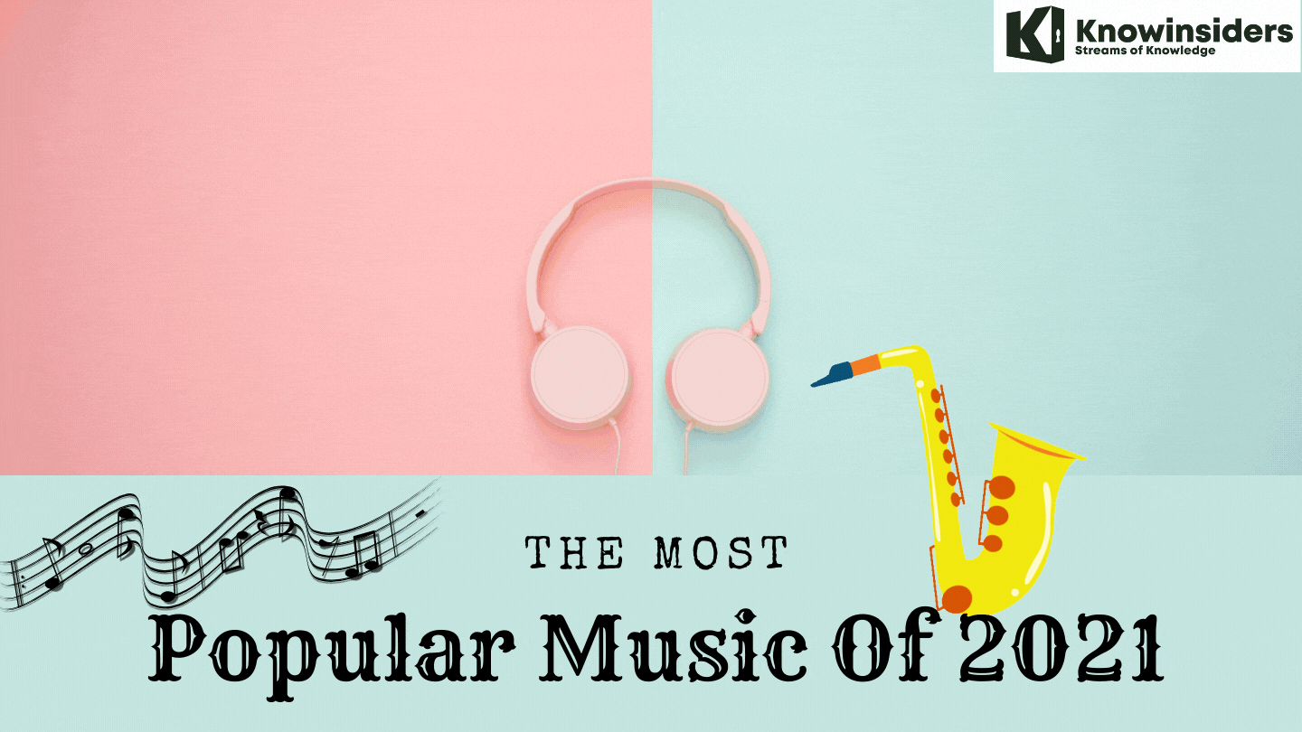 The Most Popular Music Of 2021 - iHeartRadio, Apple Music, Billboard