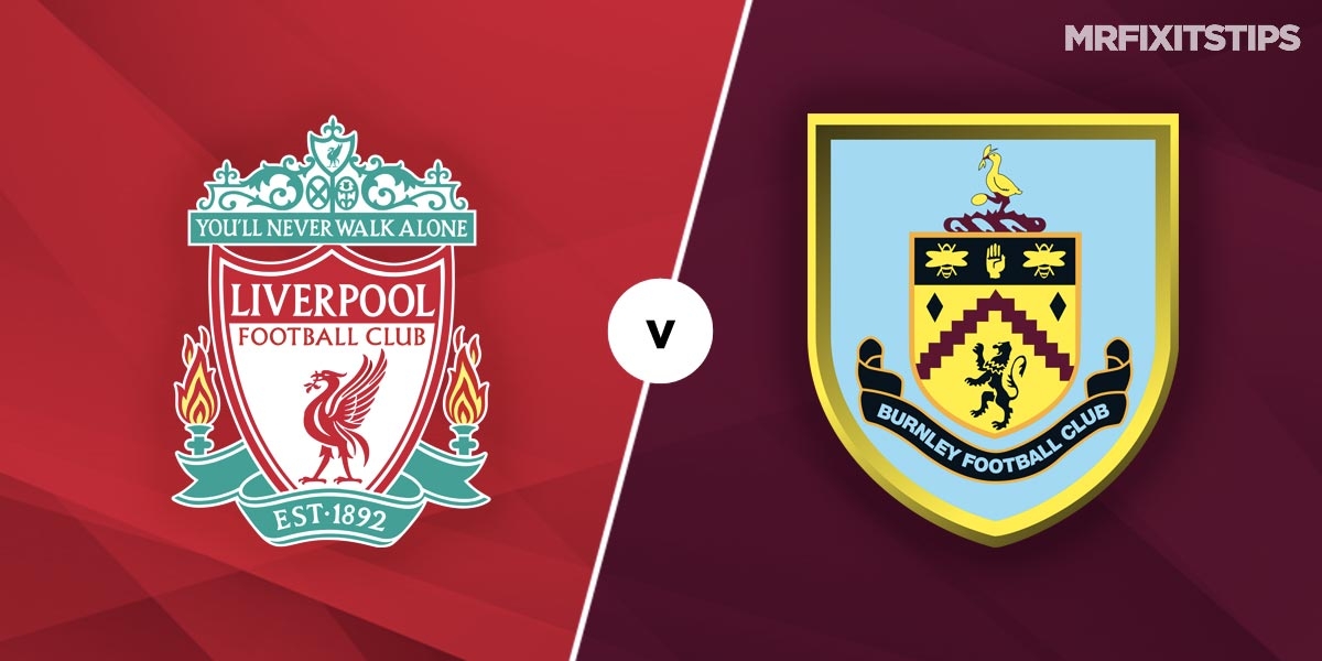 Liverpool vs Burnley Prediction and Betting Tips