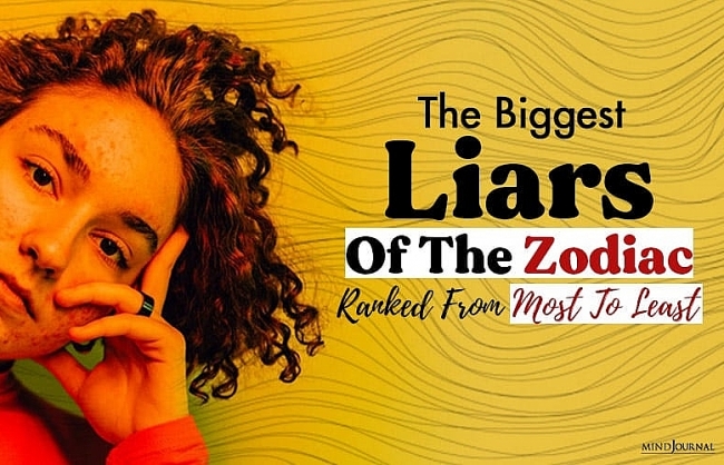 Which Zodiac Signs Lie The Most - Top 5 Biggest Liars