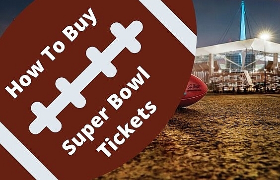 3 Simple Ways To Buy Cheapest Super Bowl Tickets 2022