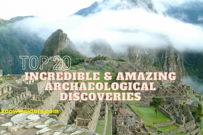 20 Archaeological Discoveries - Incredible & Amazing of All Time