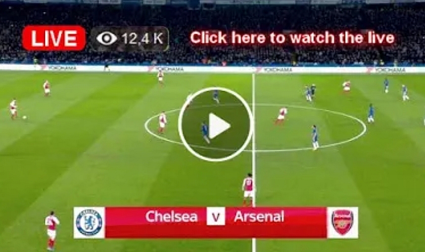 Top Free Sites To Watch Chelsea Vs Arsenal Online Anywhere In The World ...