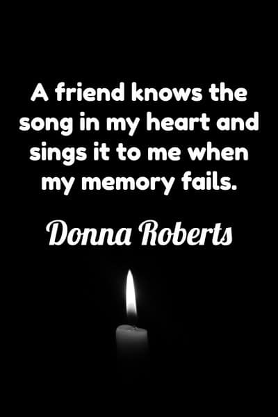 Friendship Quote by Donna Roberts