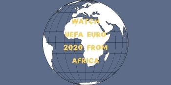 Watch Euro 2020 from African Countries for FREE and Paid, Live Stream and TV Channel