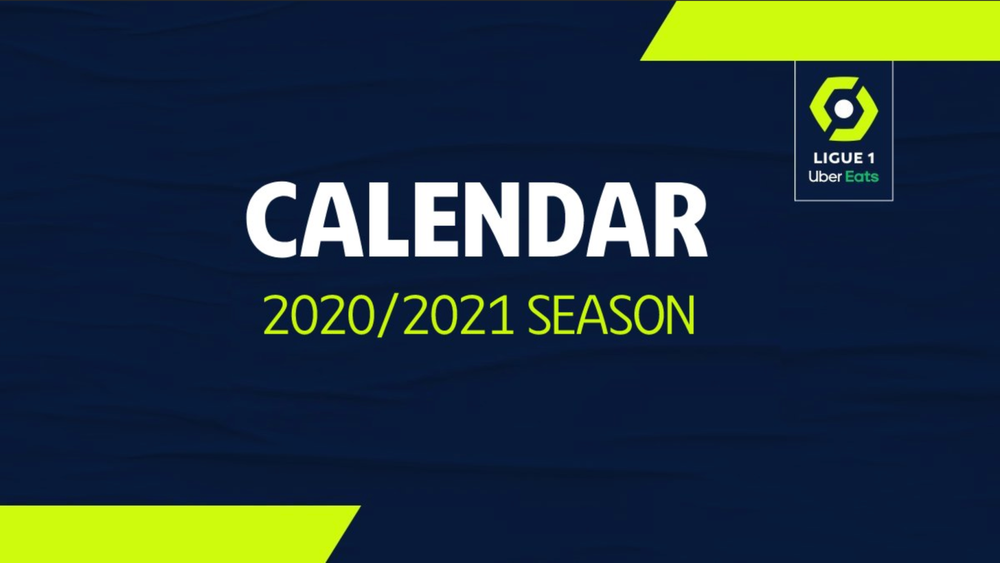 Ligue 1 Uber Eats and Ligue 2 BKT: 2021-22 calendars!