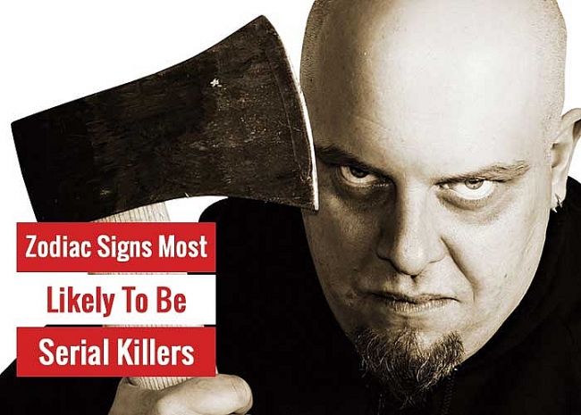 Top Zodiac Signs Most Likely To Be Killers, Criminals