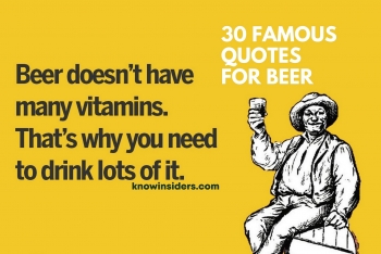 30 Famous Quotes for Drink Beer of All Time