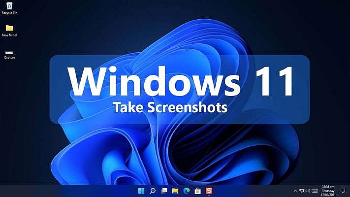 How To Take A Screenshot In Windows 11: Simplest Ways To Capture