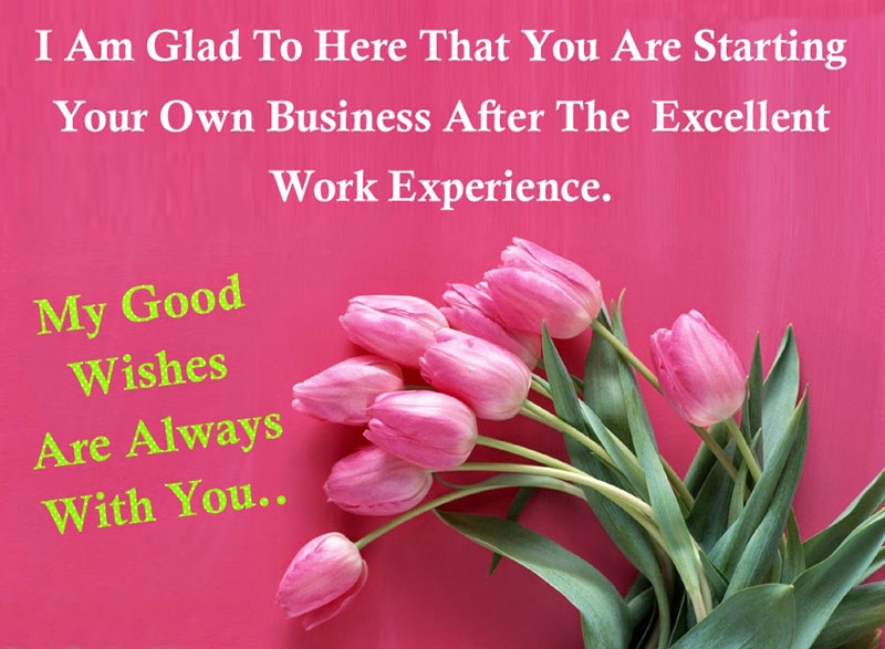 Best wishes and quotes for someone's new business!
